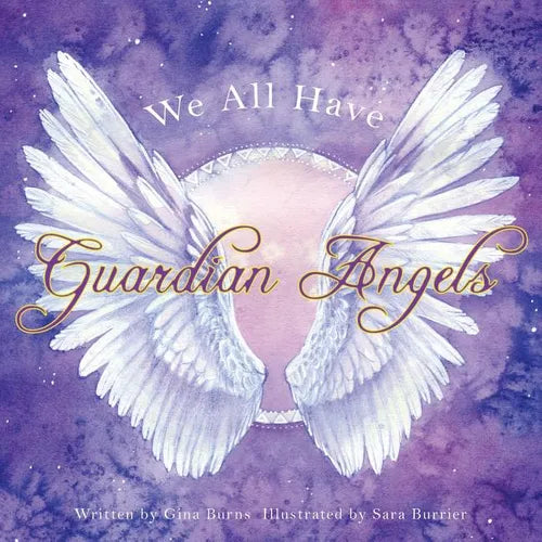 We All Have Guardian Angels: Do you know your Guardian Angel? - Paperback