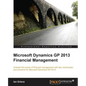 Microsoft Dynamics GP 2013 Financial Management - Paperback