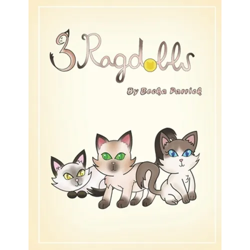 3 Ragdolls - Paperback