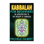Kabbalah For Beginners: An Introduction To The Wisdom Of Kabbalah - Paperback