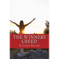 The Winners Creed: Dust yourself off, the winners creed on how to succeed after screwing up - Paperback