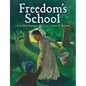 Freedom's School - Hardcover