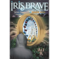Iris Brave - Paperback