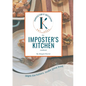 The Imposter's Kitchen Cookbook - Paperback