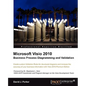 Microsoft VISIO 2010 Business Process Diagramming and Validation - Paperback