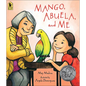 Mango, Abuela, and Me - Hardcover