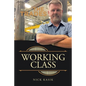 Working Class: Making the Trades Cool Again - Paperback