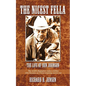 The Nicest Fella - The Life of Ben Johnson: The World Champion Rodeo Cowboy Who Became an Oscar-Winning Movie Star - Paperback