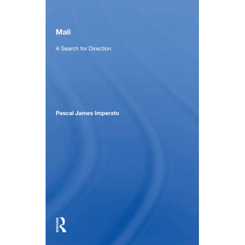 Mali: A Search For Direction - Paperback