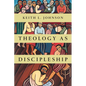 Theology as Discipleship - Paperback