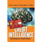 Credit Intelligence: Boosting Your Credit Smarts - Paperback