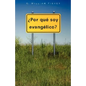Por Que Soy Evangelico - Paperback