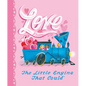 Love from the Little Engine That Could - Hardcover