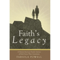 Faith's Legacy: A Haitian-American Family's Journey of Faith Across Three Generations - Hardcover