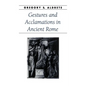 Gestures and Acclamations in Ancient Rome - Paperback