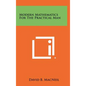 Modern Mathematics For The Practical Man - Hardcover