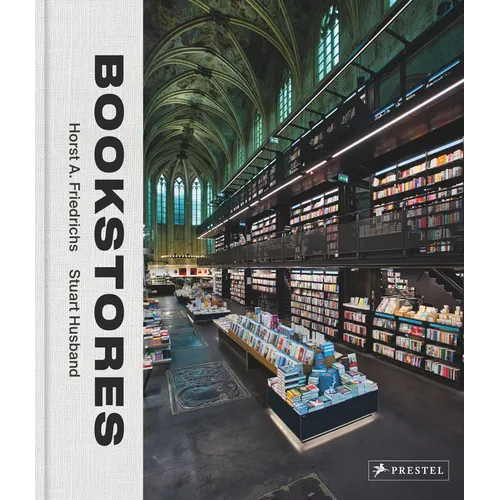 Bookstores: A Celebration of Independent Booksellers - Hardcover