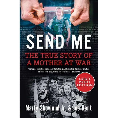 Send Me: The True Story of a Mother at War - Paperback