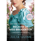 Because of Miss Bridgerton: A Bridgerton Prequel - Paperback