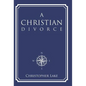 A Christian Divorce - Hardcover
