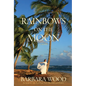 Rainbows on the Moon - Hardcover