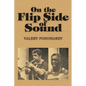 On the Flip Side of Sound - Paperback