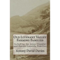 Old Llyfnant Valley Farming Families: Including the Jones Glandwr and Davies Caeadda Families - Paperback