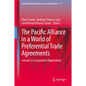 The Pacific Alliance in a World of Preferential Trade Agreements: Lessons in Comparative Regionalism - Hardcover