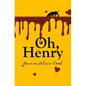 Oh, Henry - Hardcover