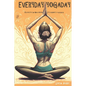 Everyday Yoga Day: 35 Poses for the whole month, for beginners to advanced 2023 - Paperback