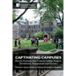 Captivating Campuses: Proven Practices that Promote College Student Persistence, Engagement and Success - Paperback