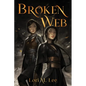 Broken Web - Hardcover