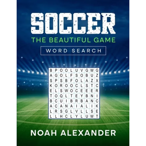 Soccer The Beautiful Game Word Search - Paperback