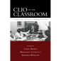Clio in the Classroom: A Guide for Teaching U.S. Women's History - Paperback