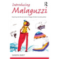 Introducing Malaguzzi: Exploring the life and work of Reggio Emilia's founding father - Paperback
