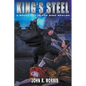 King's Steel, A Novel Set in the Ring Realms - Paperback