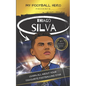 My Football Hero: Thiago Silva: Learn all about your favourite footballing star - Paperback