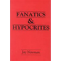Fanatics and Hypocrites - Hardcover