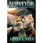 Surveyor: Book 1 in the Corps of Discovery Series - Paperback