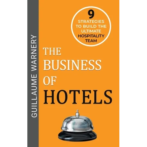 The Business of Hotels - Paperback