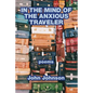 In the Mind of the Anxious Traveler - Paperback
