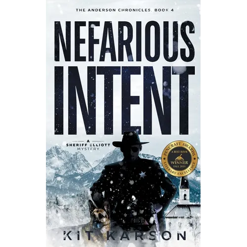 Nefarious Intent: A Sheriff Elliot Mystery - Paperback