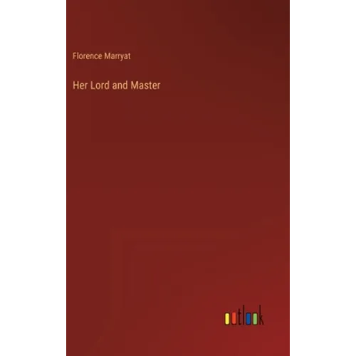Her Lord and Master - Hardcover