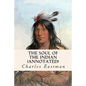 The Soul of the Indian (annotated) - Paperback