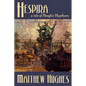 Hespira: A Tale of Henghis Hapthorn - Paperback