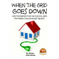 When the Grid Goes Down - Disaster Preparations and Survival Gear for Making Your Home Self-Reliant - Paperback