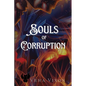 Souls of Corruption - Paperback