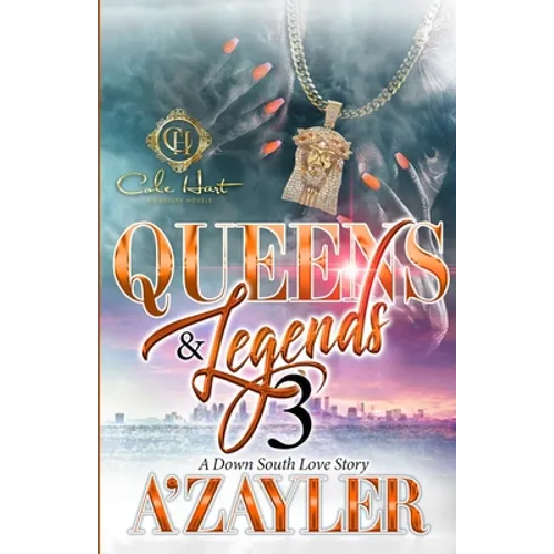 Queens & Legends 3: A Down South Love Story: The Finale - Paperback