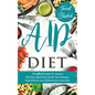 AIP Diet: The Ultimate Guide For Intense Healing, Sparkling Health That Manages Autoimmune And Inflammation Disorders - Paperback