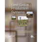 Beef Cattle Production Systems - Paperback
